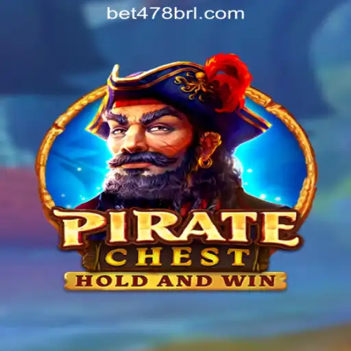 Explore the Thrilling World of PirateChest: Bet478.com Oficial Slots Brasil #1